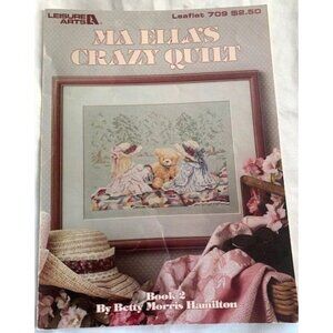 Leisure Arts Ma Ella's Crazy Quilt Cross Stitch Leaflet Pattern Book 709